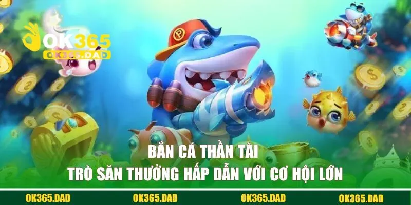 Bắn cá thần tài